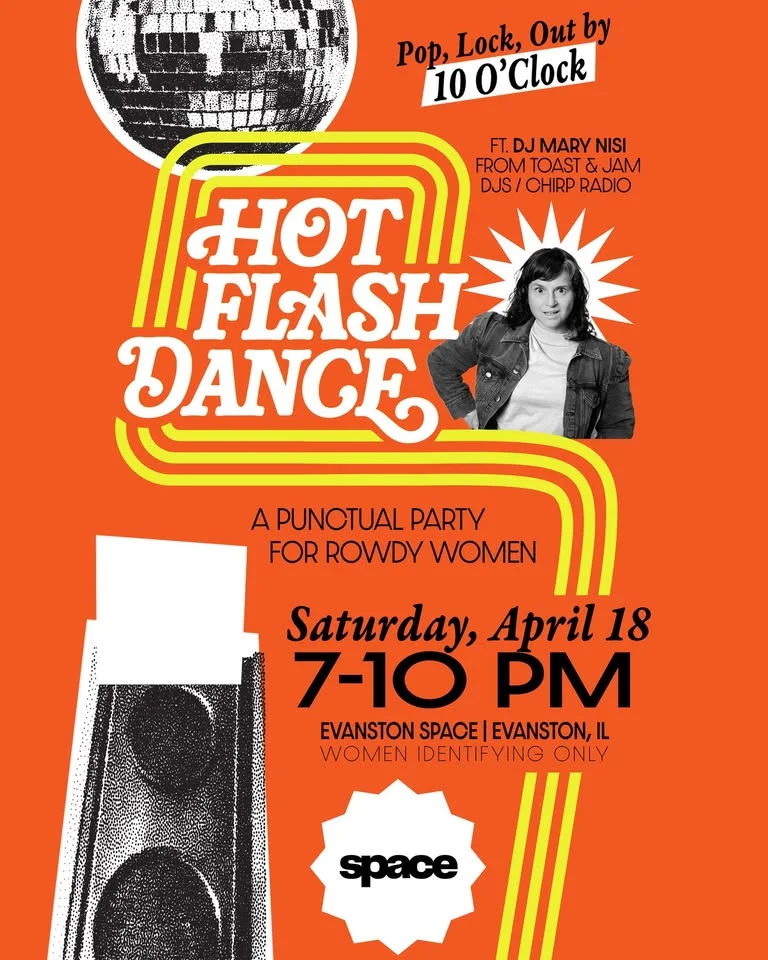 Hot Flash Dance feat. DJ Mary Nisi. A Punctual Party for Rowdy Women