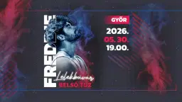 Freddie - Lélekbúvár - Győr