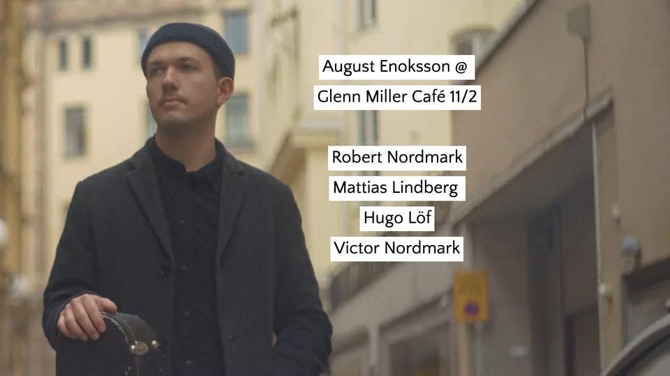 August Enoksson @ Glenn Miller Café