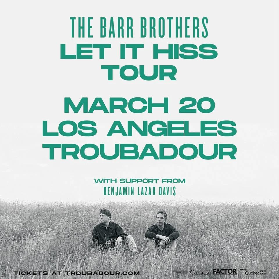The Barr Brothers w/ Benjamin Lazar Davis at Troubadour