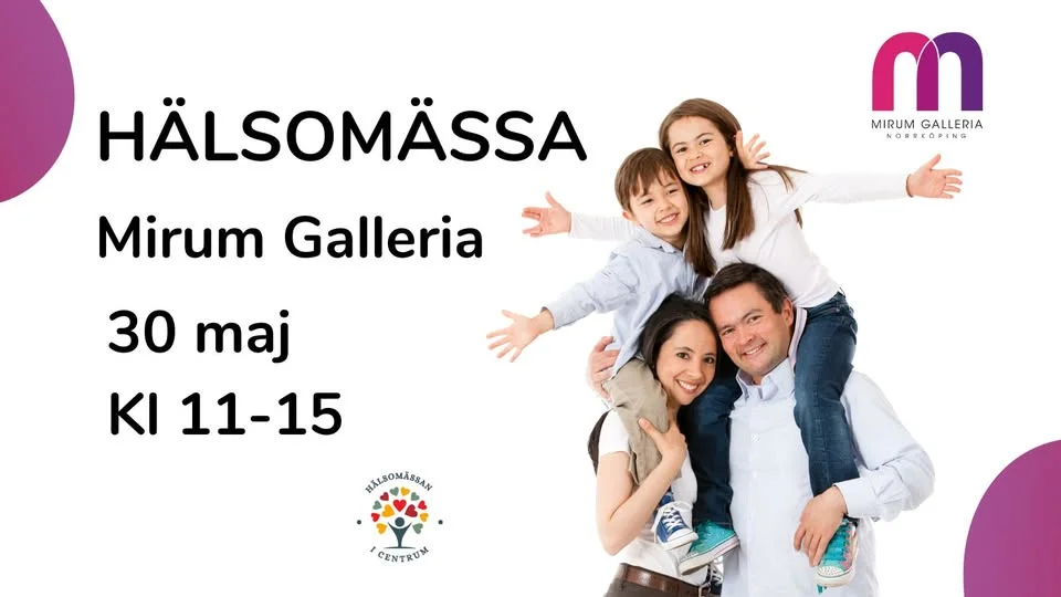 Hälsomässa i Mirum Galleria - Norrköping