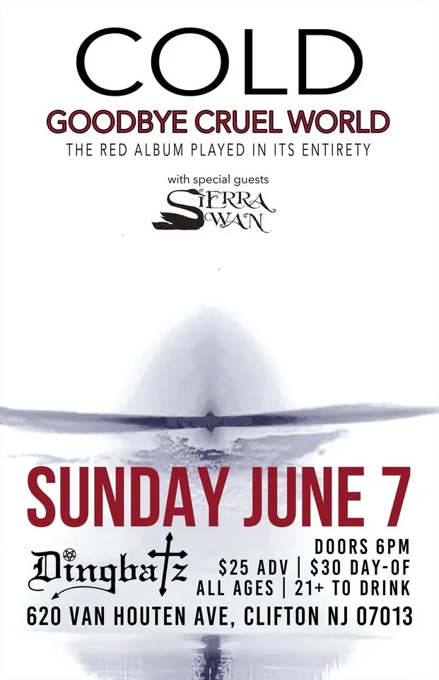 Cold (Performing The Red Album In Its Entirety) with special guests: Sierra Swan