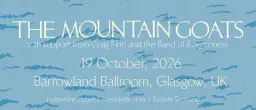 The Mountain Goats | Barrowland Ballroom