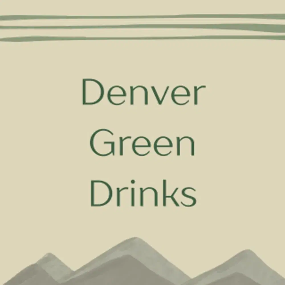 Denver Green Drinks Meetup