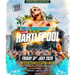 Clubland Live By The Sea - Hartlepool