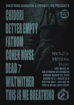 Apollo’s Birthday Bash! w/ Fathom, This Is Me Breathing, Dead 7, Wiltwither & more