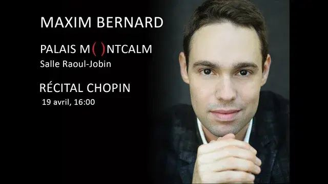 Récital Chopin - Maxim Bernard