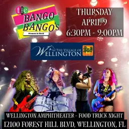 Food Truck Thursday at Wellington Amphitheater with The Bango Bango’s