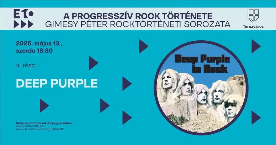 A progresszív rock története – Gimesy Péter rocktörténeti sorozata: A Deep Purple