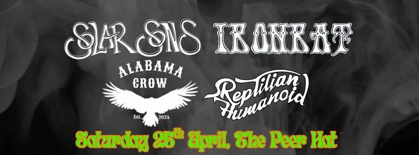 Solar Sons, Ironrat, Alabama Crow & Reptilian Humanoid @ The Peer Hat