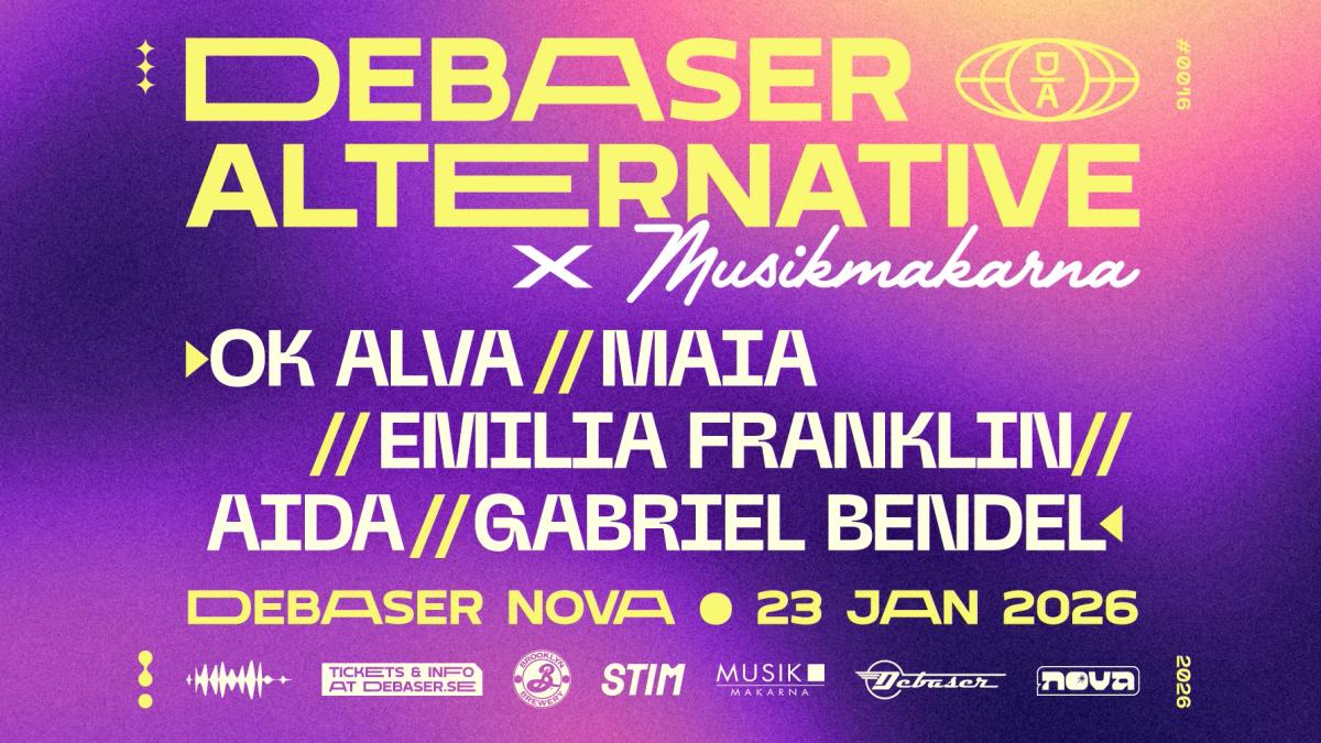 23/1 DEBASER ALTERNATIVE X MUSIKMAKARNA X STIM