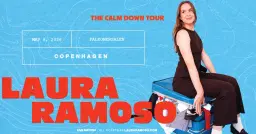 Laura Ramoso - The Calm Down Tour // Falkonersalen // 8. maj 2026