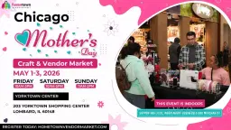 Chicago Mother’s Day Craft & Vendor Market
