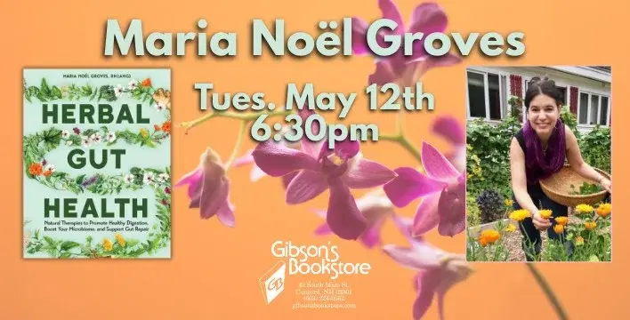 Maria Noël Groves presents Herbal Gut Health