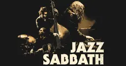 Jazz Sabbath | Skeppet GBG, Göteborg