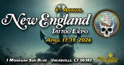 New England Tattoo Expo (6th Annual)