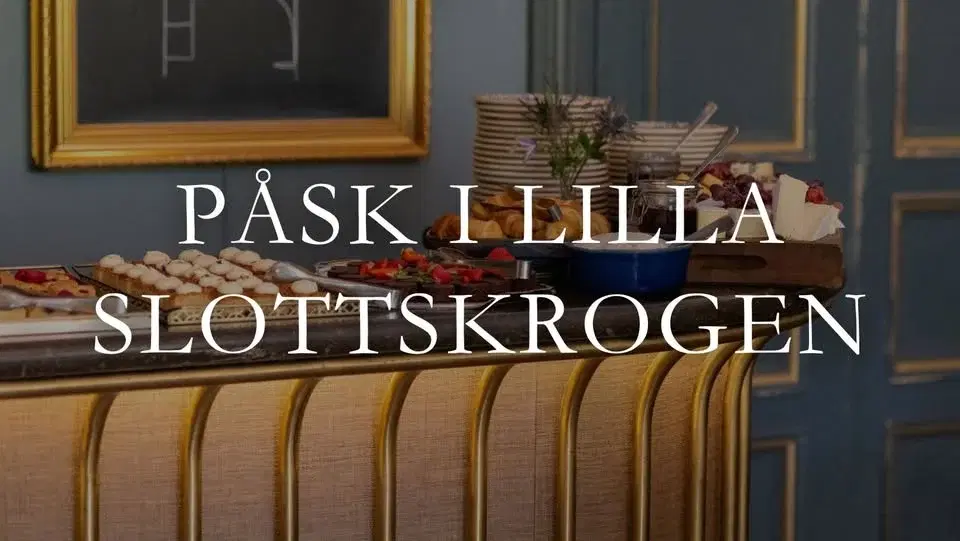Påsk på Näsby Slott & Lilla Slottskrogen