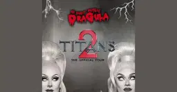 Boulet Brothers' Dragula: Titans 2 Tour