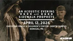 An Acoustic Evening with Sidewalk Prophets Spring 2026