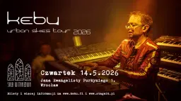 Kebu - Urban Skies Tour 2026 - Wrocław
