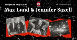 Max Lund & Jennifer Saxell