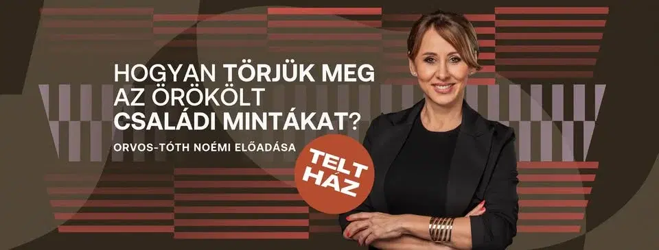 TELT HÁZ! Orvos-Tóth Noémi előadása / Budapest