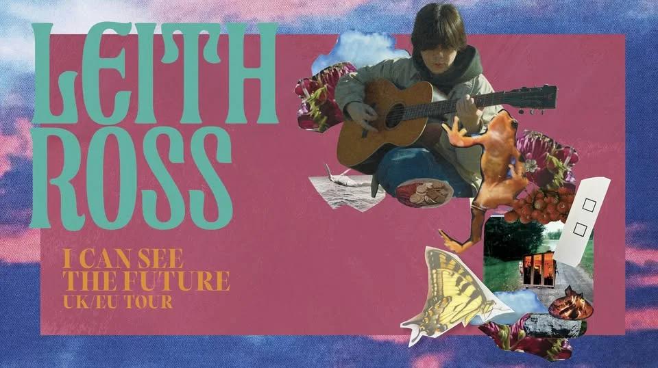 LEITH ROSS (CA) • "I Can See The Future – UK/EU Tour" • Flex Wien