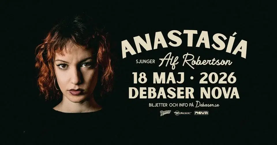 Anastasia sjunger Alf Robertson | Debaser Nova