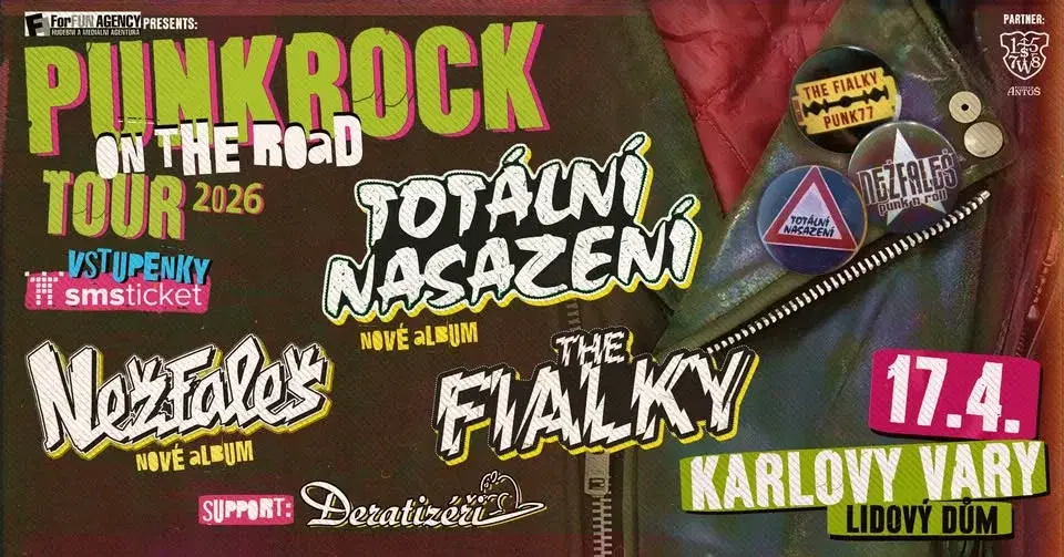 TOTÁLNÍ NASAZENÍ / THE FIALKY / NEŽFALEŠ – PUNKROCK ON THE ROAD / KARLOVY VARY