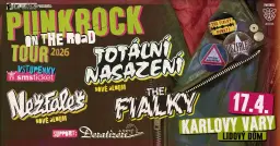 TOTÁLNÍ NASAZENÍ / THE FIALKY / NEŽFALEŠ – PUNKROCK ON THE ROAD / KARLOVY VARY
