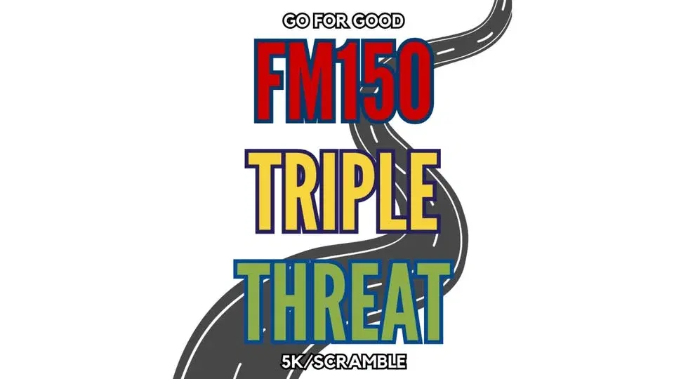 Go for Good: FM 150 Triple Threat 5K/Scramble