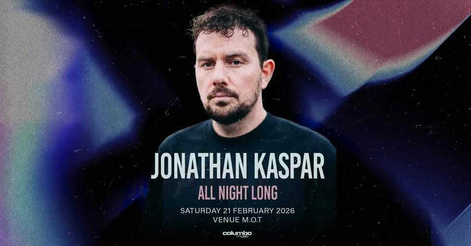 Jonathan Kaspar -All Night Long- at Venue M.O.T London
