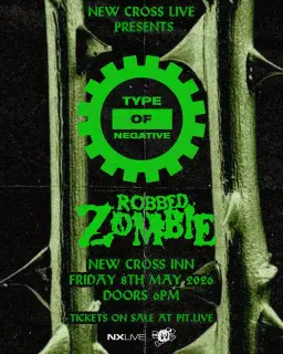 Type Of Negative + Robbed Zombie | London
