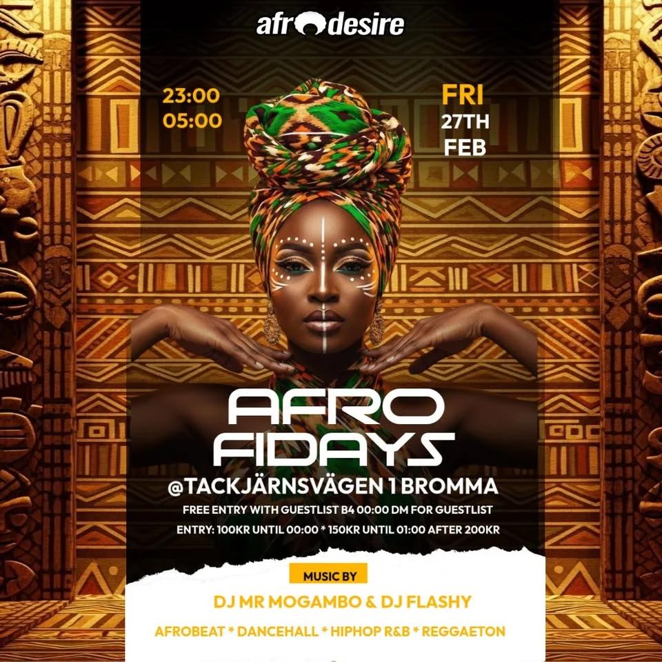Afro Fridays Every Friday @Tackjärnsvägen 1 Bromma