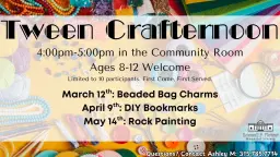 Ages 8-12 Tween Crafternoon