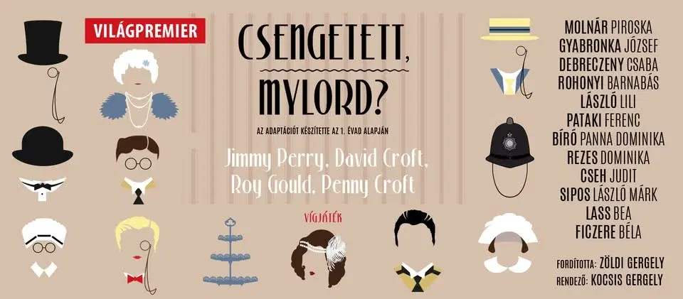 Csengetett, Mylord? (Jimmy Perry, David Croft, Roy Gould, Penny Croft)