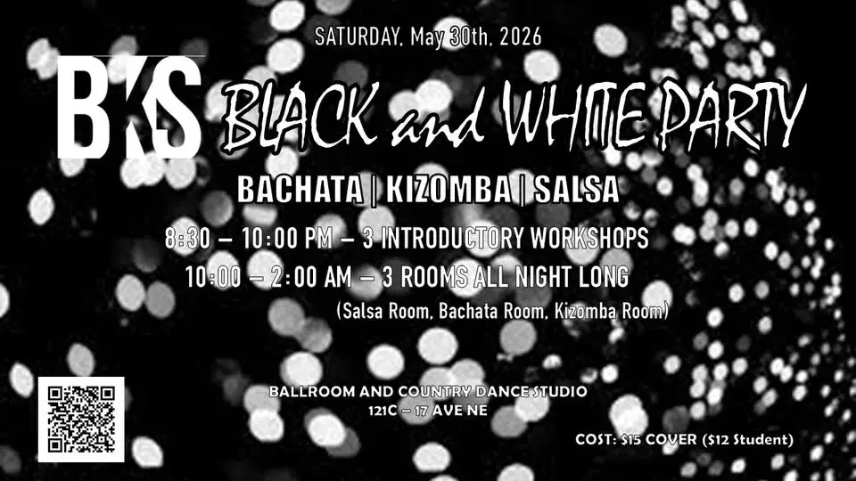 BKS (Bachata Kizomba Salsa) Black and White Party!