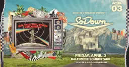 SoDown: On The Air Vol 2 Tour @ Baltimore Soundstage - 4/3