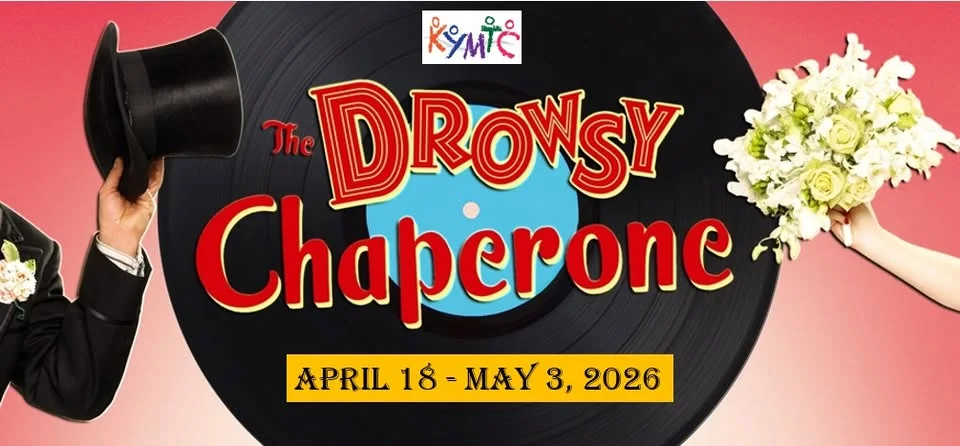 KYMTC Presents The Drowsy Chaperone