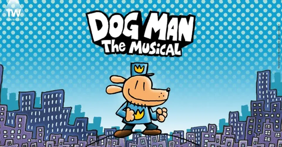 Dog Man: The Musical