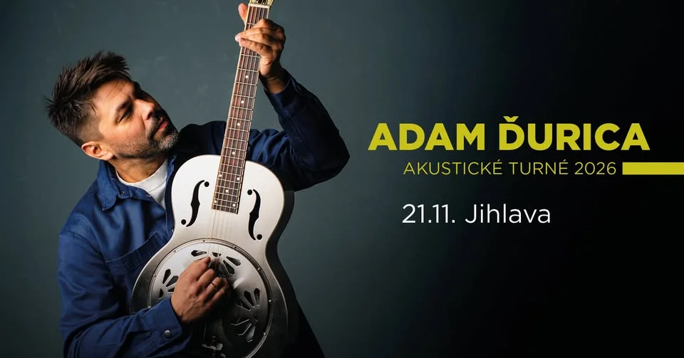 Adam Ďurica: AKUSTICKÉ TURNÉ 2026 | Jihlava
