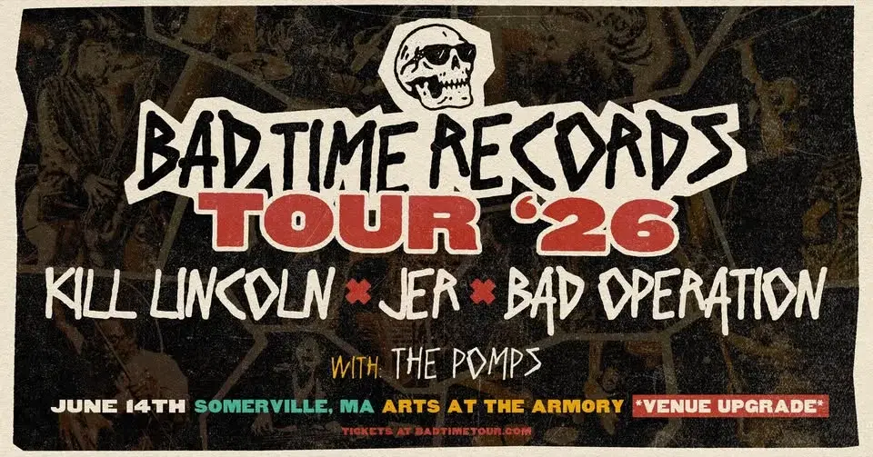 *VENUE UPGRADE* BTR TOUR 2026 - Kill Lincoln + JER + Bad Operation w/ The Pomps @ Arts At The Armory