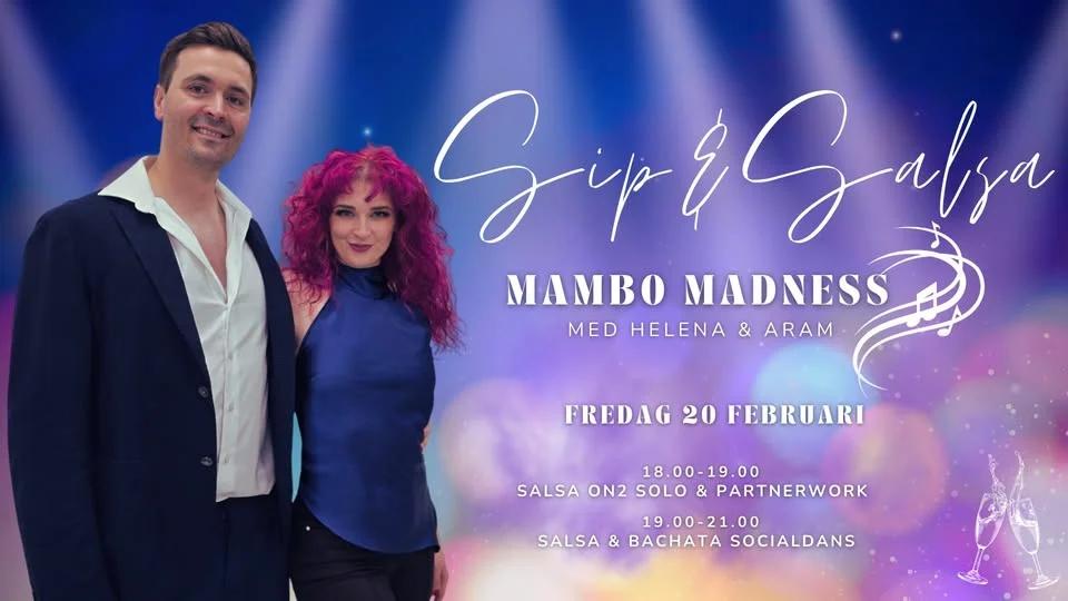 Sip & Salsa - Mambo Madness: Salsa On2 med Helena & Aram!