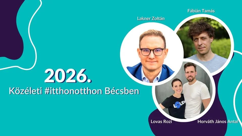 DUPLA TELTHÁZ - 2026. - Közéleti #itthonotthon Bécsben