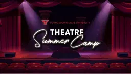 YSU University Theatre Summer Camp
