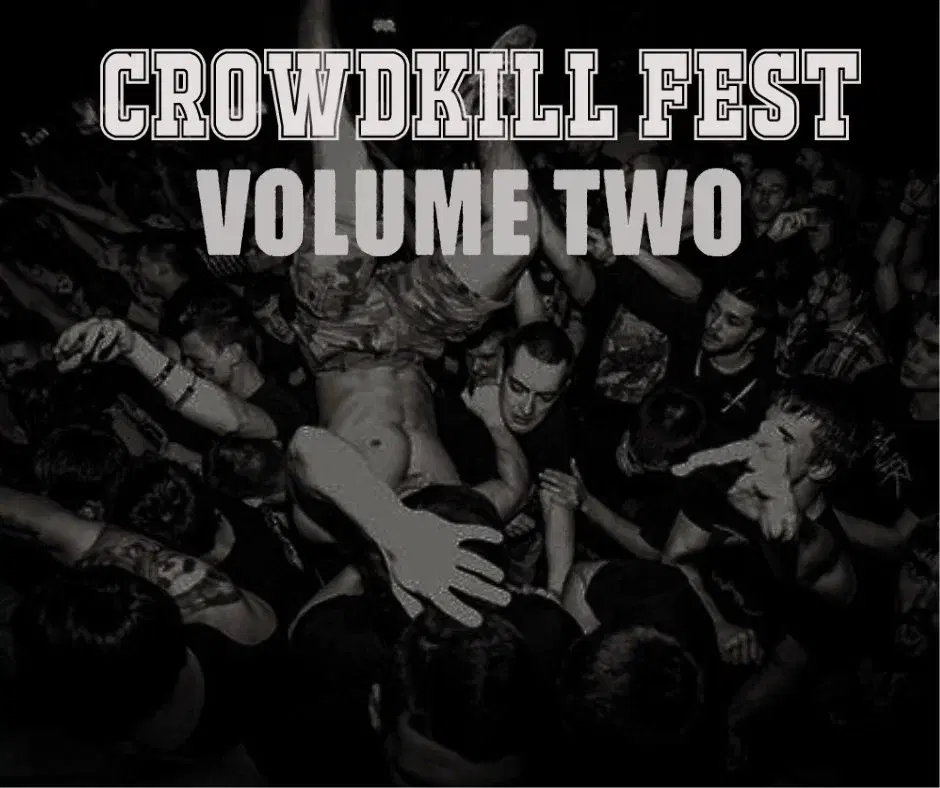 CROWDKILL FEST VOL.2 - SUPER FUN HAPPY HOUR + FROM TODAY + ZERO JEDEN + TBA