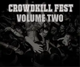 CROWDKILL FEST VOL.2 - SUPER FUN HAPPY HOUR + FROM TODAY + ZERO JEDEN + TBA