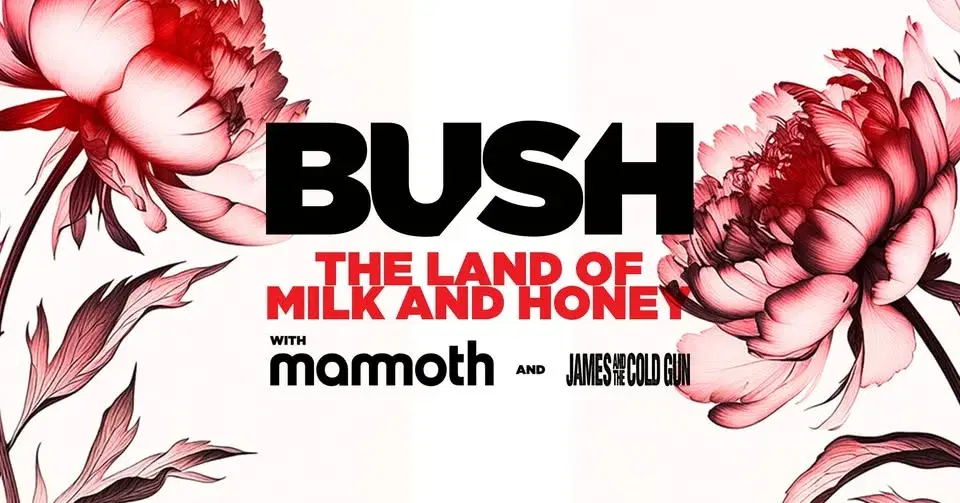 Bush - The Land of Milk and Honey Tour