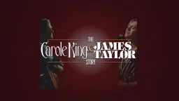 The Carole King & James Taylor Story