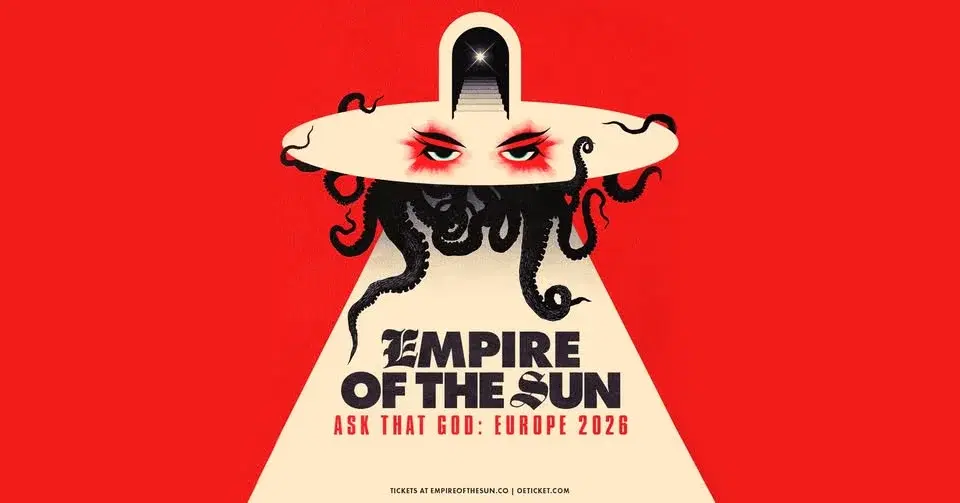 Empire Of The Sun | Ask That God Europe 2026 | Arena Open Air Wien